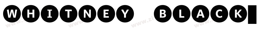 whitney black字体转换